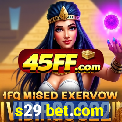 s29 bet.com